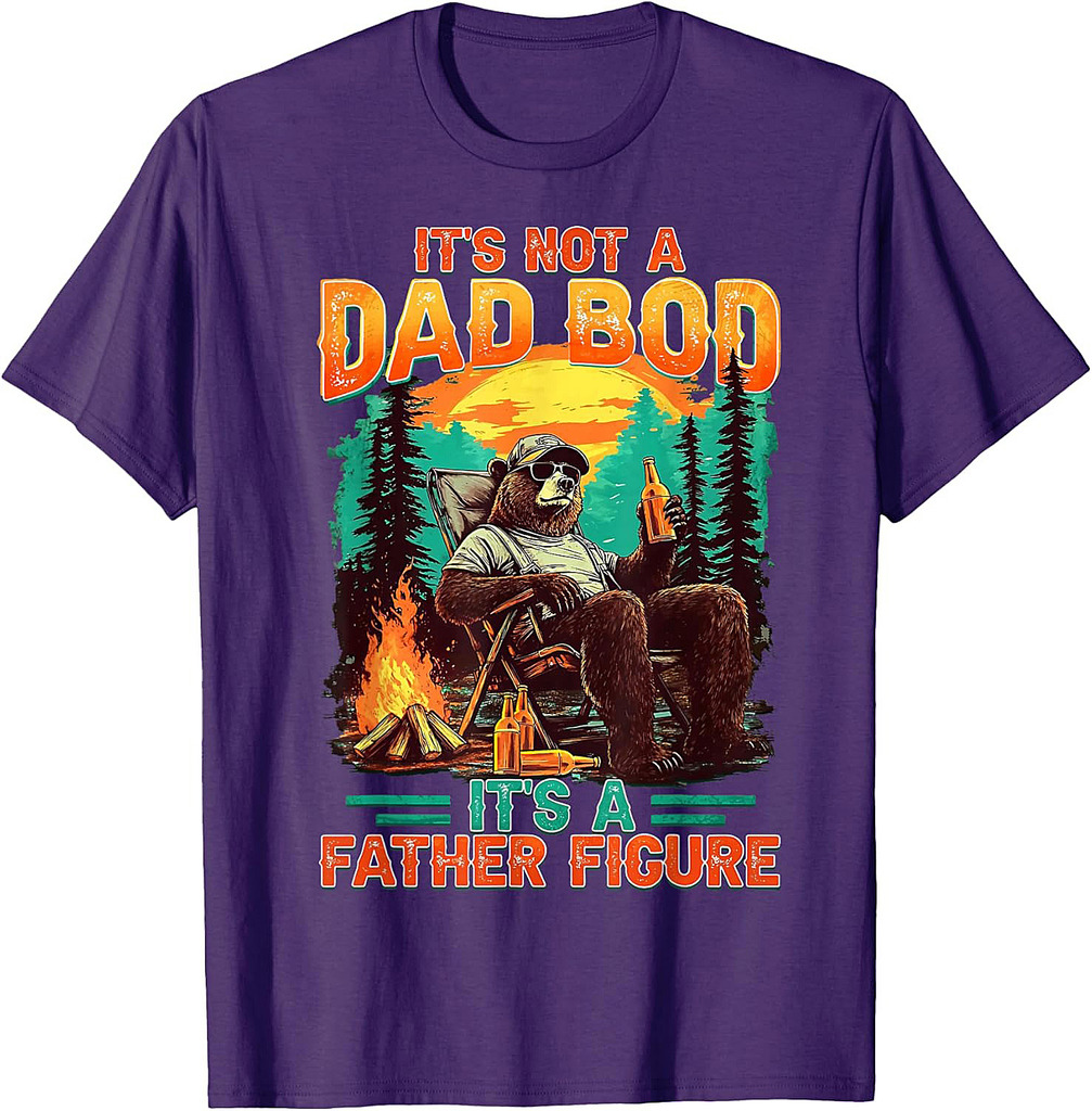 It's Not A Dad Bod It's A Father Figure Funny Father's Day T-Shirt
