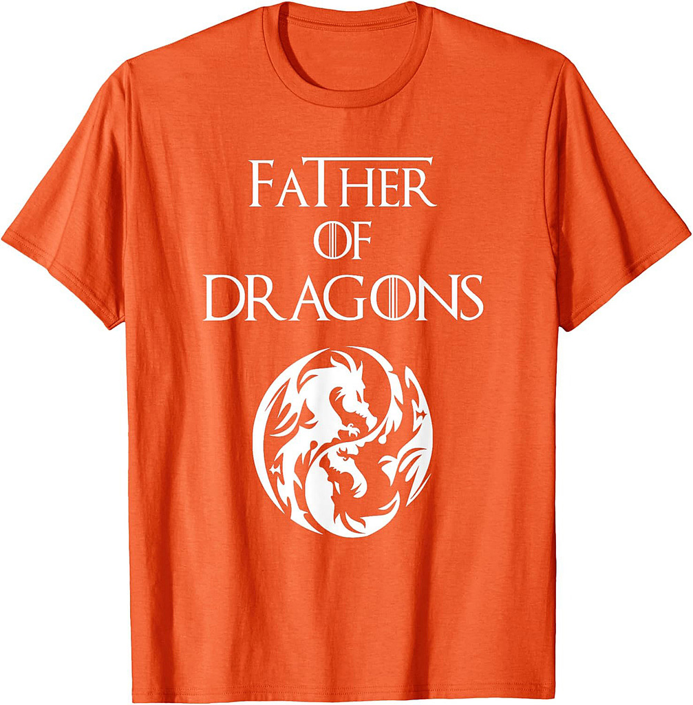 Father of Dragons T Shirt Fathers Day Gift T-Shirt