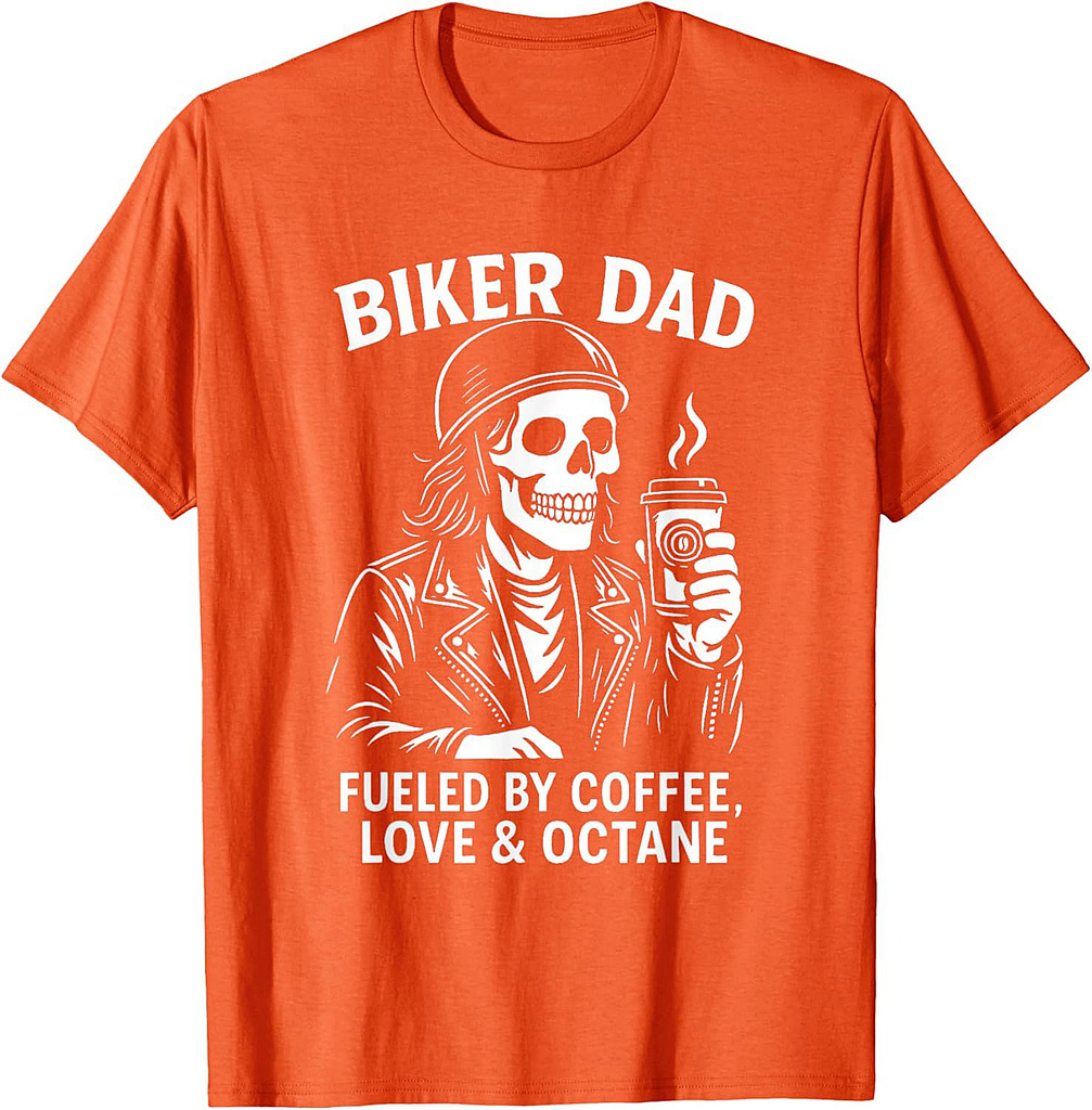 Biker Dad Motorcyle Funny Quote For Coffee Lovers T-Shirt
