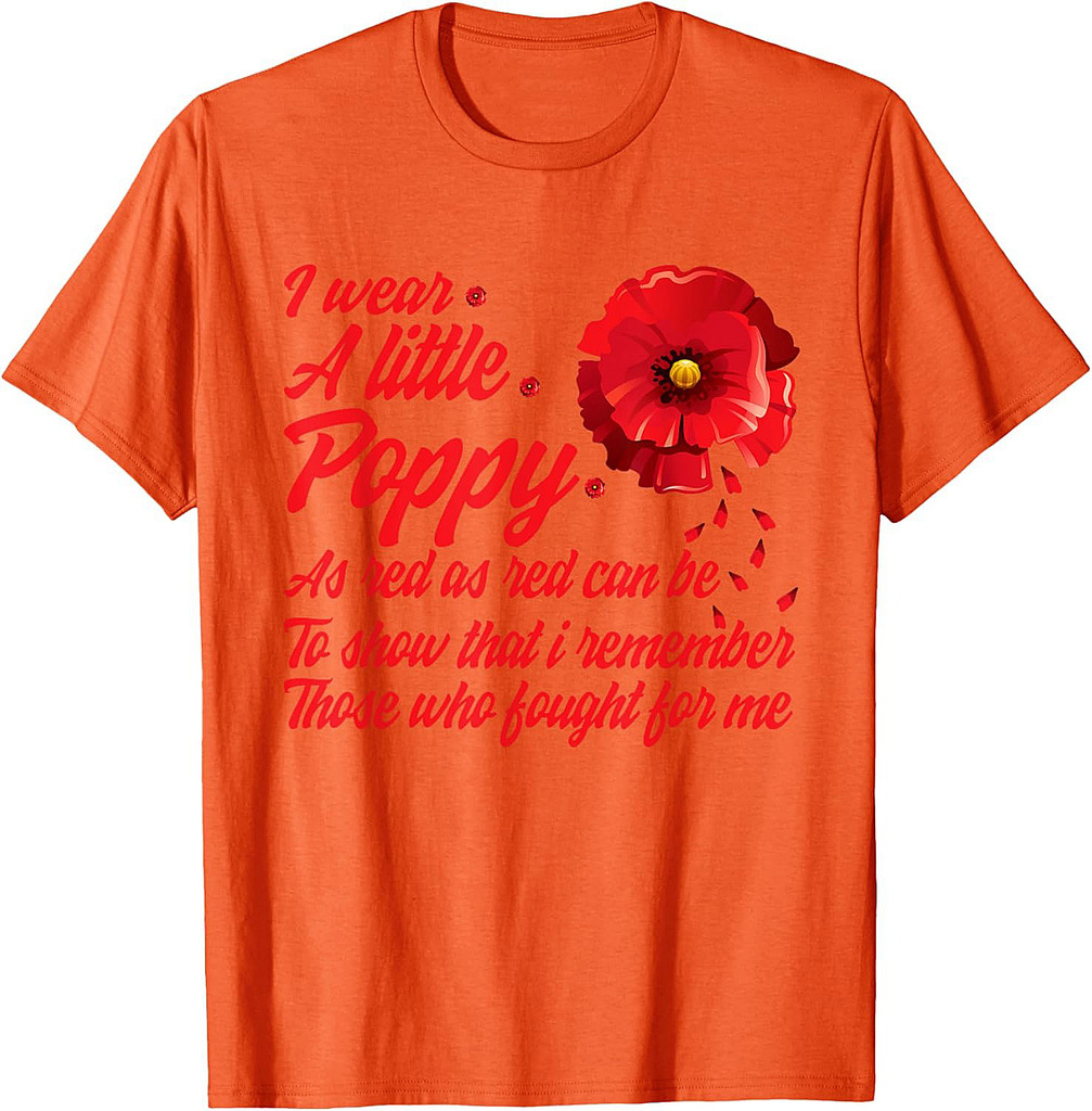 Veterans Day I Wear Red Poppy Flower Remember American USA T-Shirt