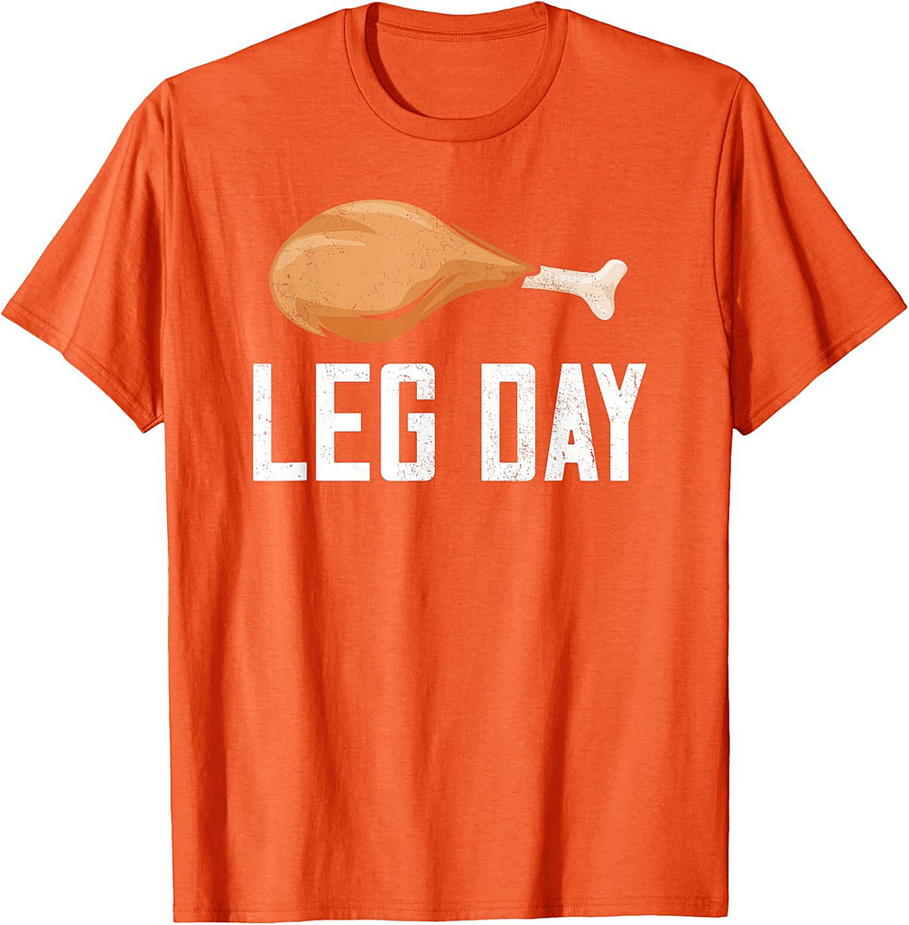 Leg Day Thanksgiving Costume Pilgrim Turkey Day Funny T-Shirt