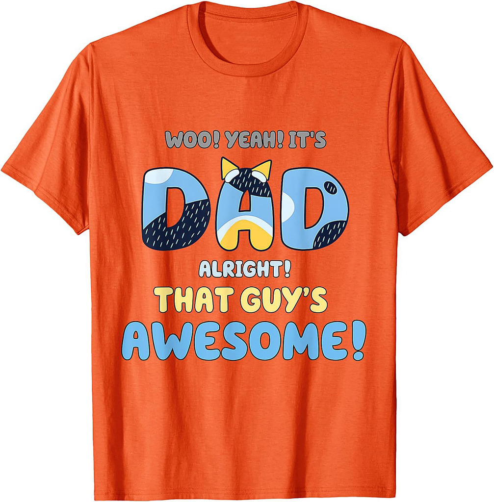 My Dad Is Awesome Fathers Day Shirt From Son Daughter Wife T-Shirt