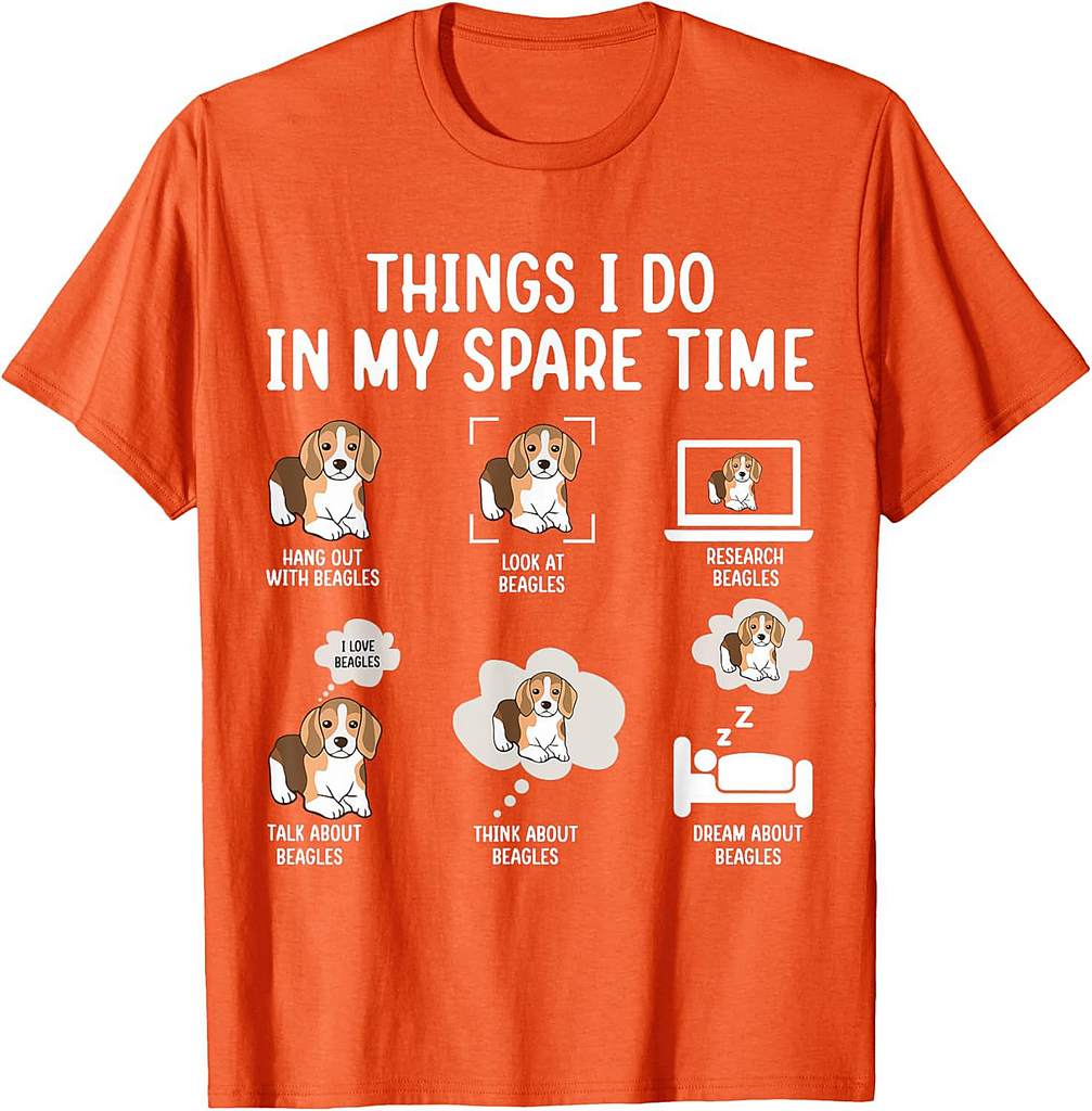 Things I Do In My Spare Time Hang Out With Beagles T-Shirt