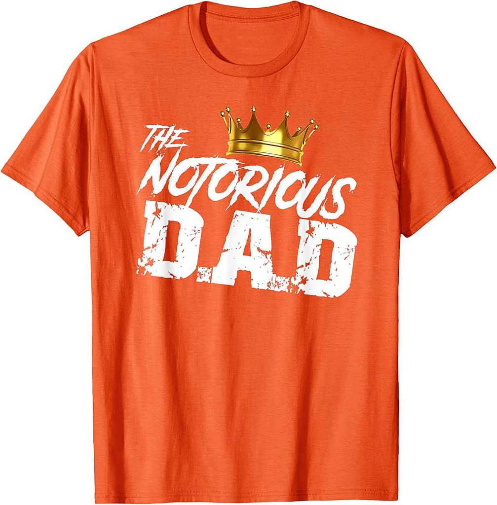 Old School Funny Hip Hop Fathers Day Notorious Dad T-Shirt