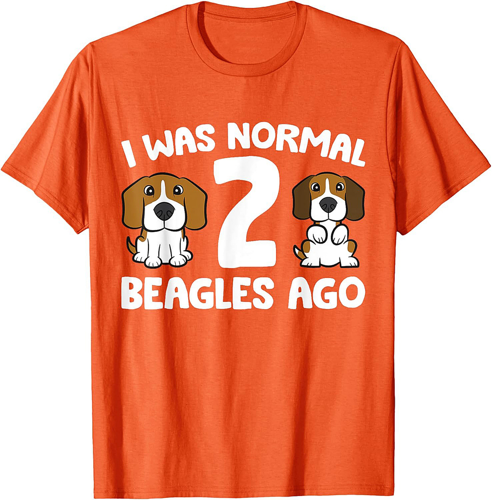 I Was Normal 2 Beagles Ago 2 T-Shirt