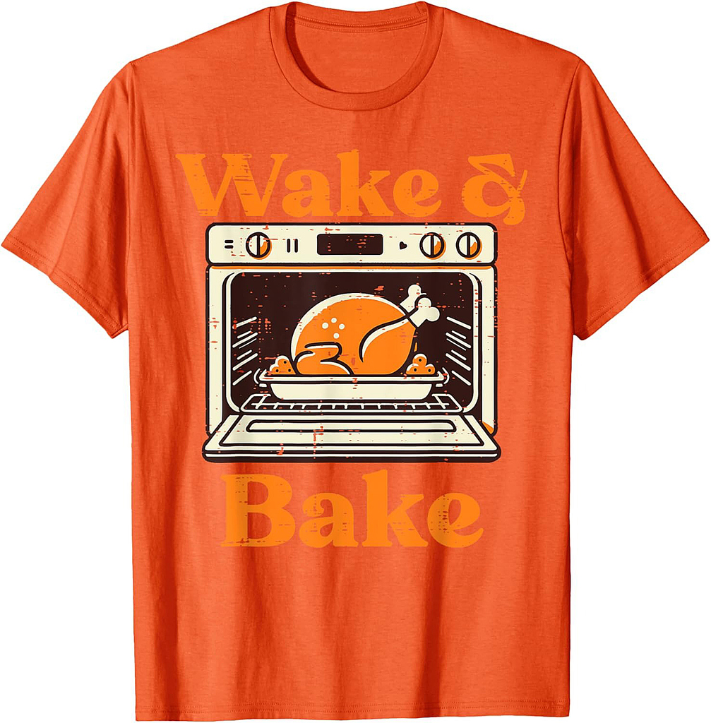 Thanksgiving Wake And Bake Funny Turkey Day Dad Men Women T-Shirt