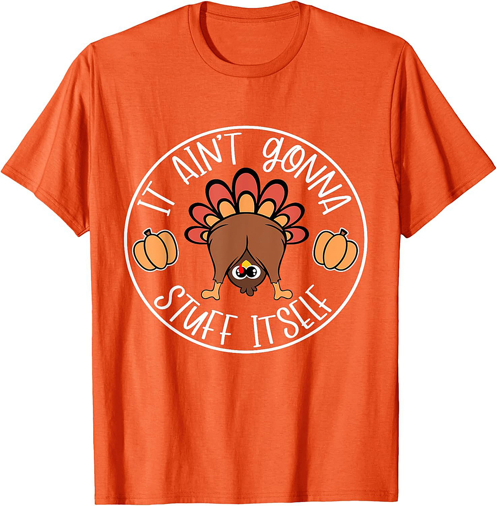 Retro It Aint Gonna Stuff Itself Gobble Turkey Thanksgiving T-Shirt