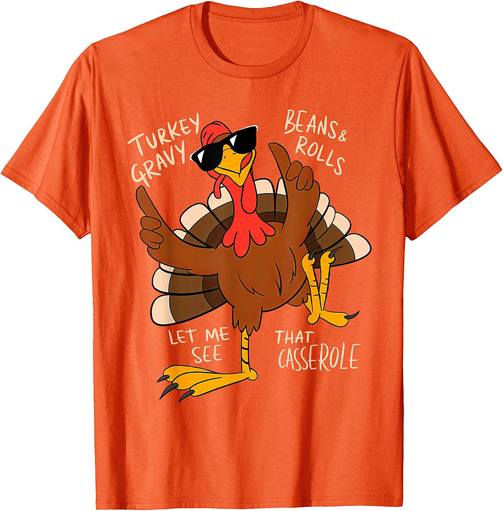 Turkey Gravy Beans And Rolls Casserole Funny Thanksgiving T-Shirt
