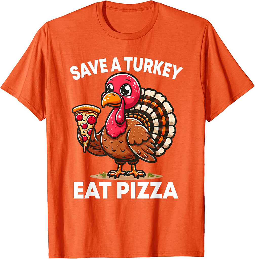 Funny Save a Turkey Eat Pizza Thanksgiving Shirt Adult T-Shirt