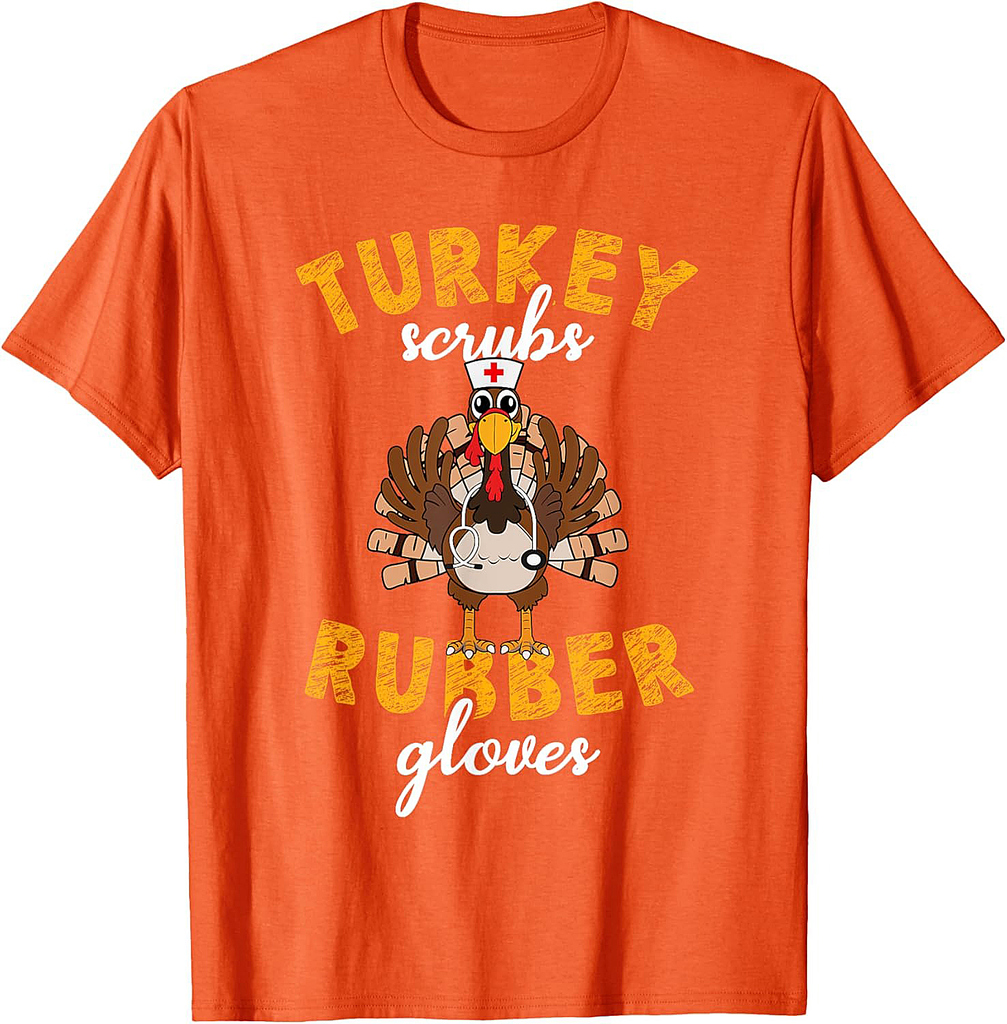 Turkey Scrubs Rubber Gloves Thanksgiving Scrub Tops Women T-Shirt