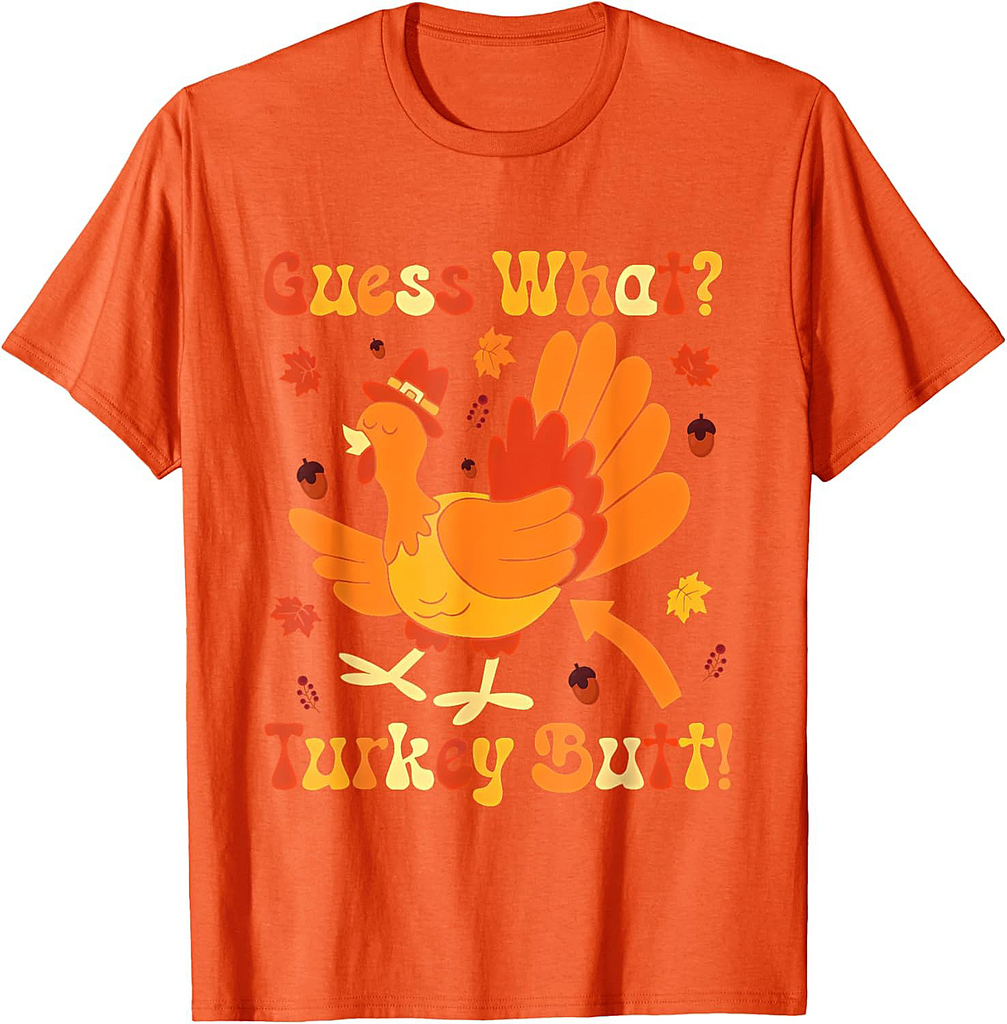Vintage Retro Funny Thanksgiving Guess What Turkey Butt Meme T-Shirt