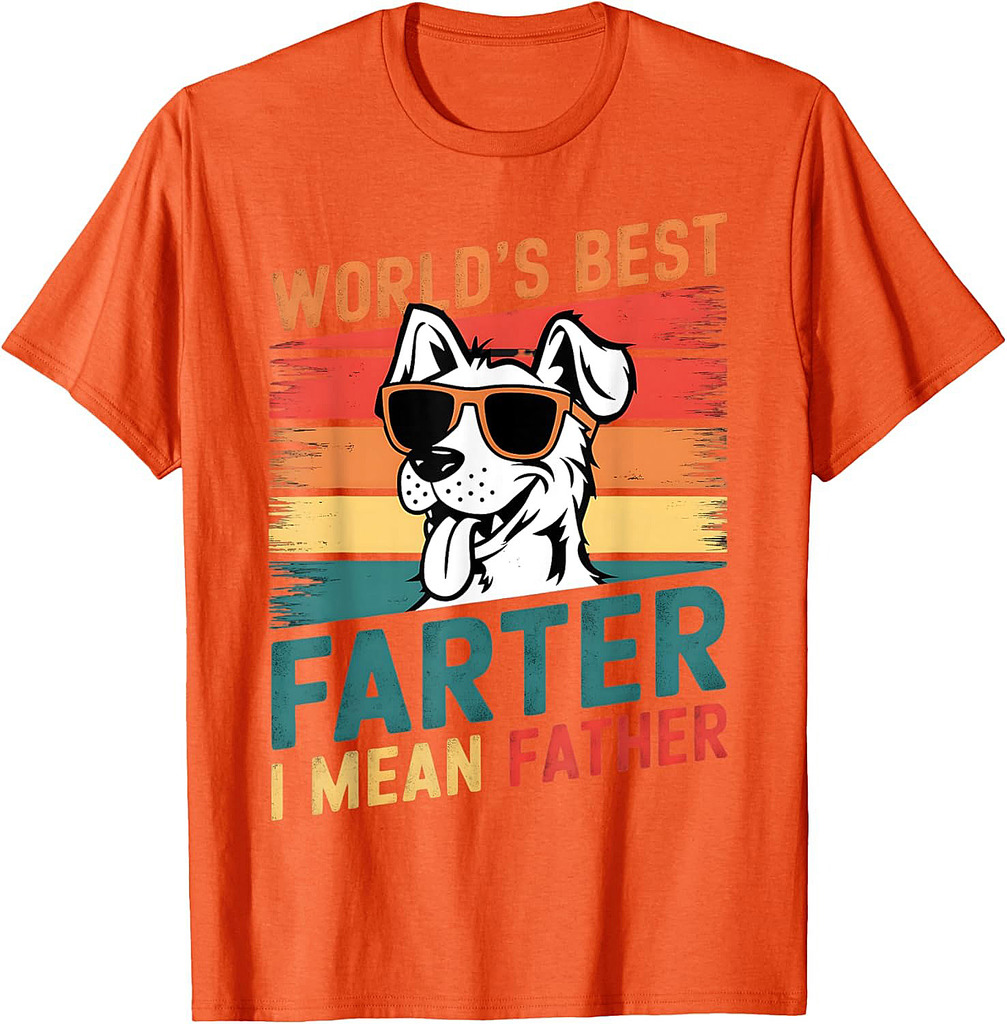 World's Best Farter I Mean Father Funny Dog Dad Father's Day T-Shirt