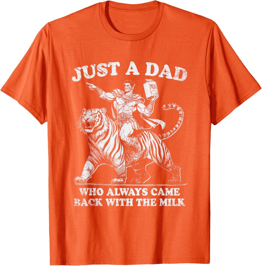Just A Dad Who Always Came Back With The Milk Fathers Day T-Shirt