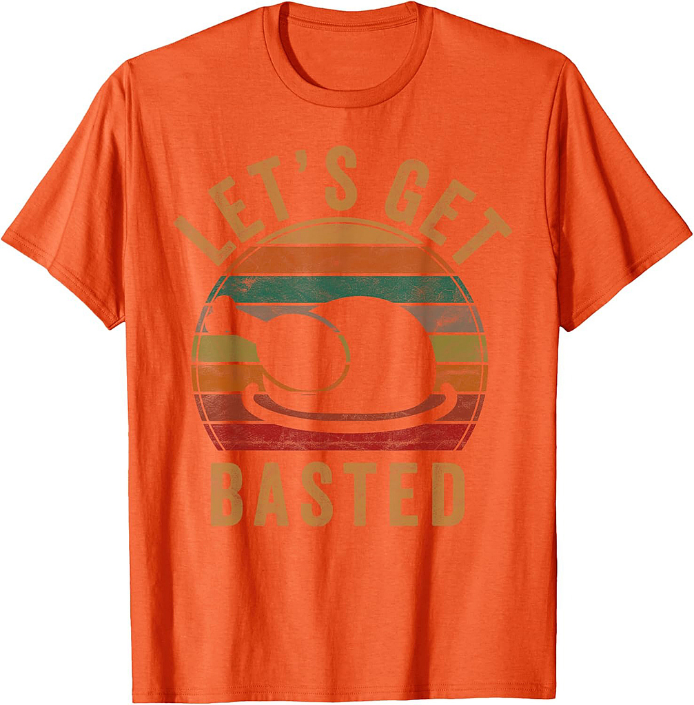 Let's Get Basted Thanksgiving Gifts Costume Leg Turkey Day T-Shirt