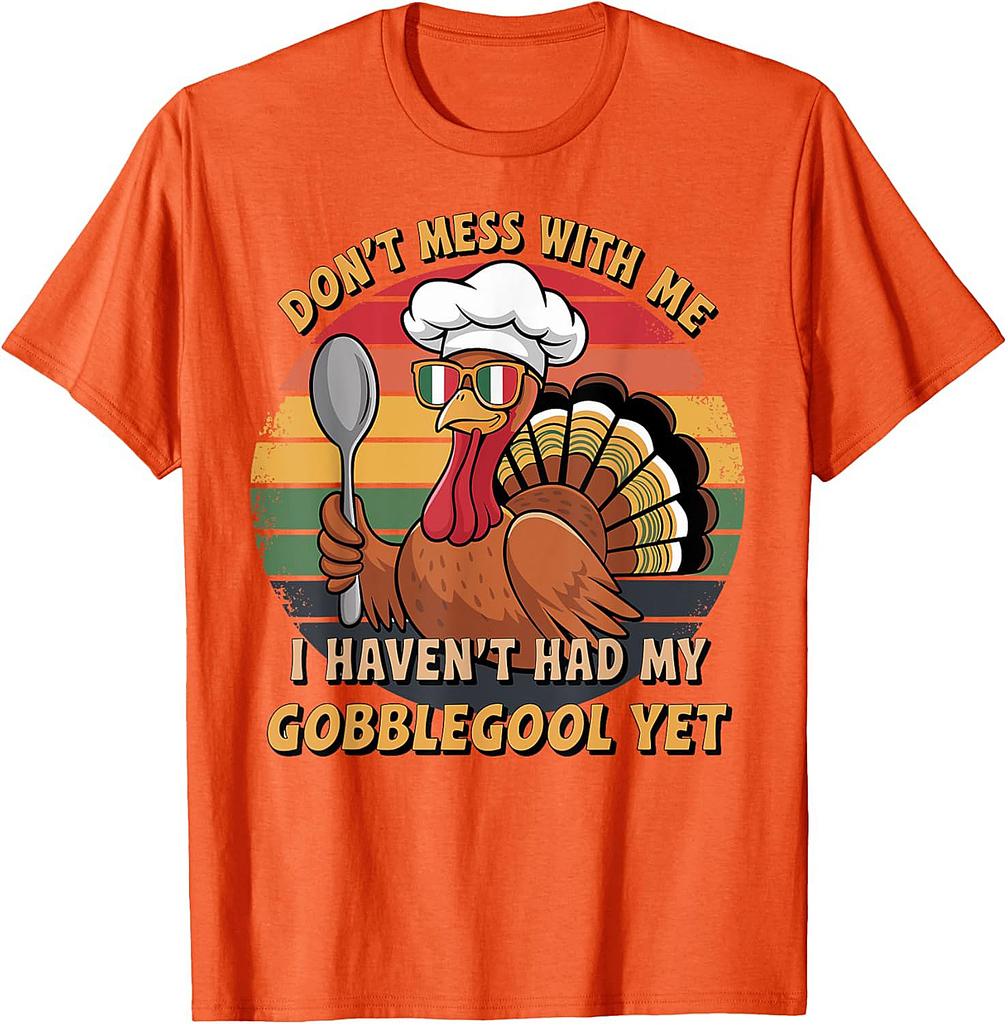 Turkey Day Thanksgiving Day Gobblegool 005 T-Shirt