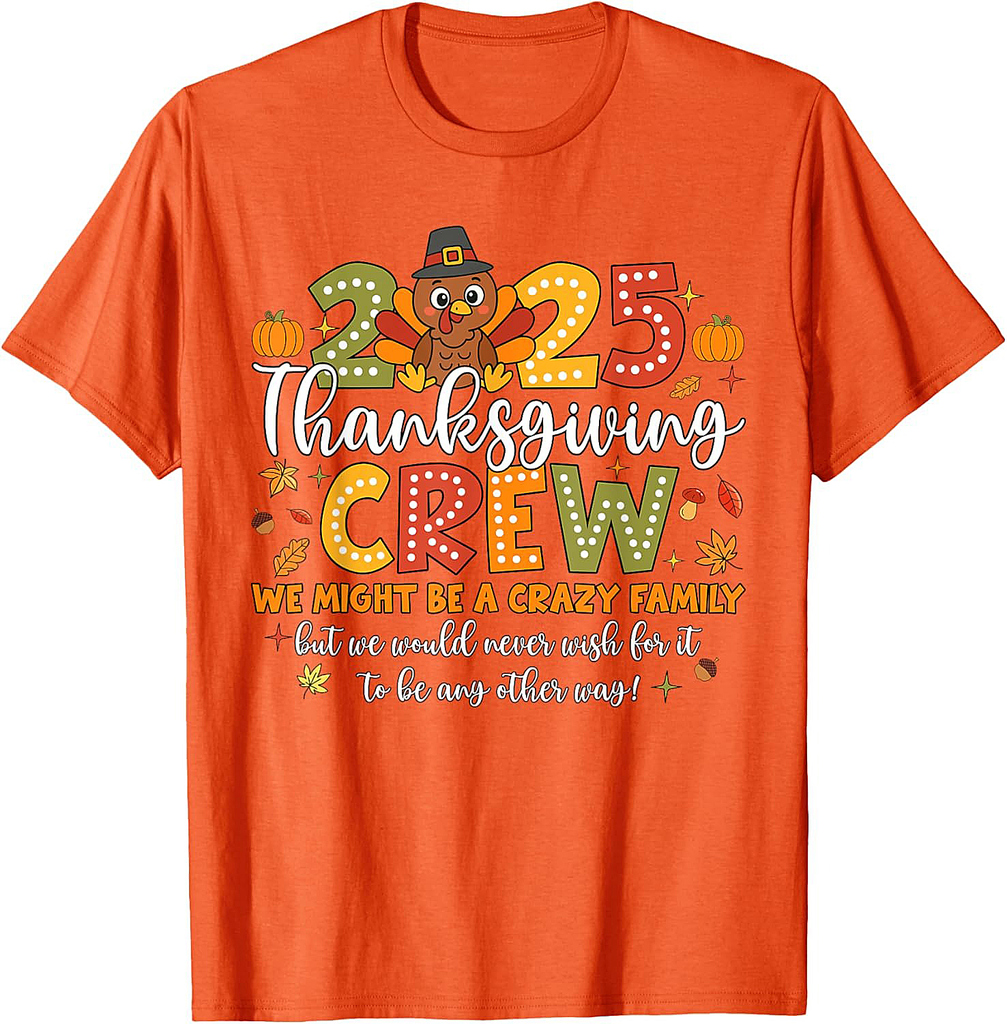 Family Thanksgiving 2025 Thanksgiving Crew Turkey Matching Thanksgiving T-Shirt