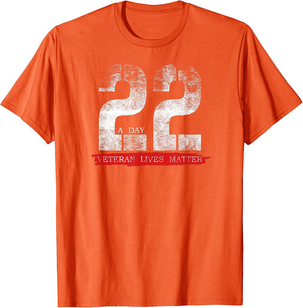 22 A Day Veteran Lives Matter Suicide Awareness T-Shirt