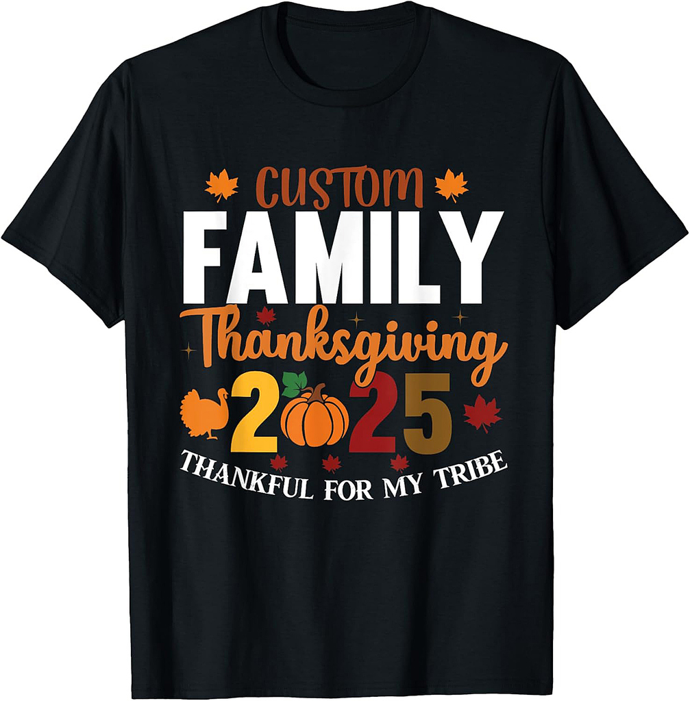 Family Thanksgiving 2025 Thankful For My Tribe Group Autumn T-Shirt