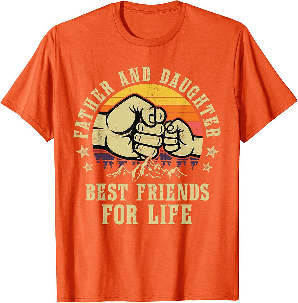 Father And Daughter Best Friends For Life Father's Day Group T-Shirt