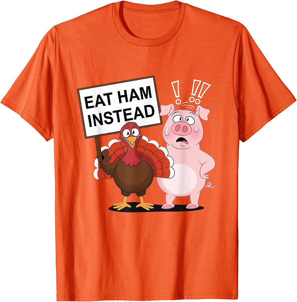 Eat Ham Instead Turkey and Pig Funny Thanksgiving T-Shirt