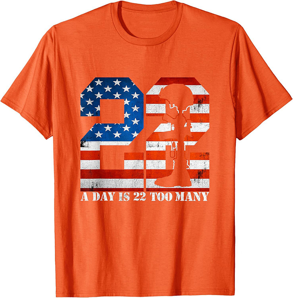 22 A Day Is 22 Too Many Veteran Lives Matter Help Veterans T-Shirt