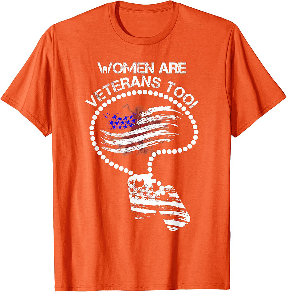 Women Are Veterans Too T-Shirt