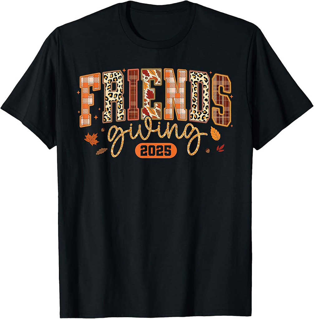 Friends Giving 2025 Thankful Blessed Thanksgiving Autumn T-Shirt