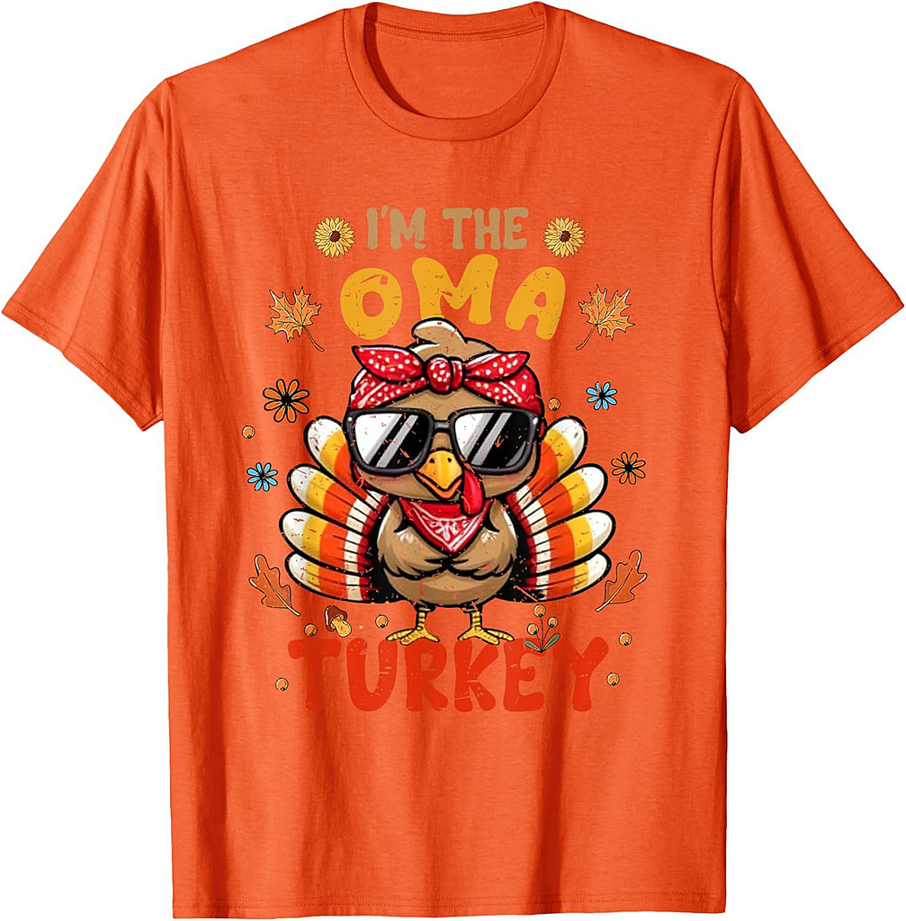 I'm The Oma Turkey Matching Family Thanksgiving 2025 T-Shirt