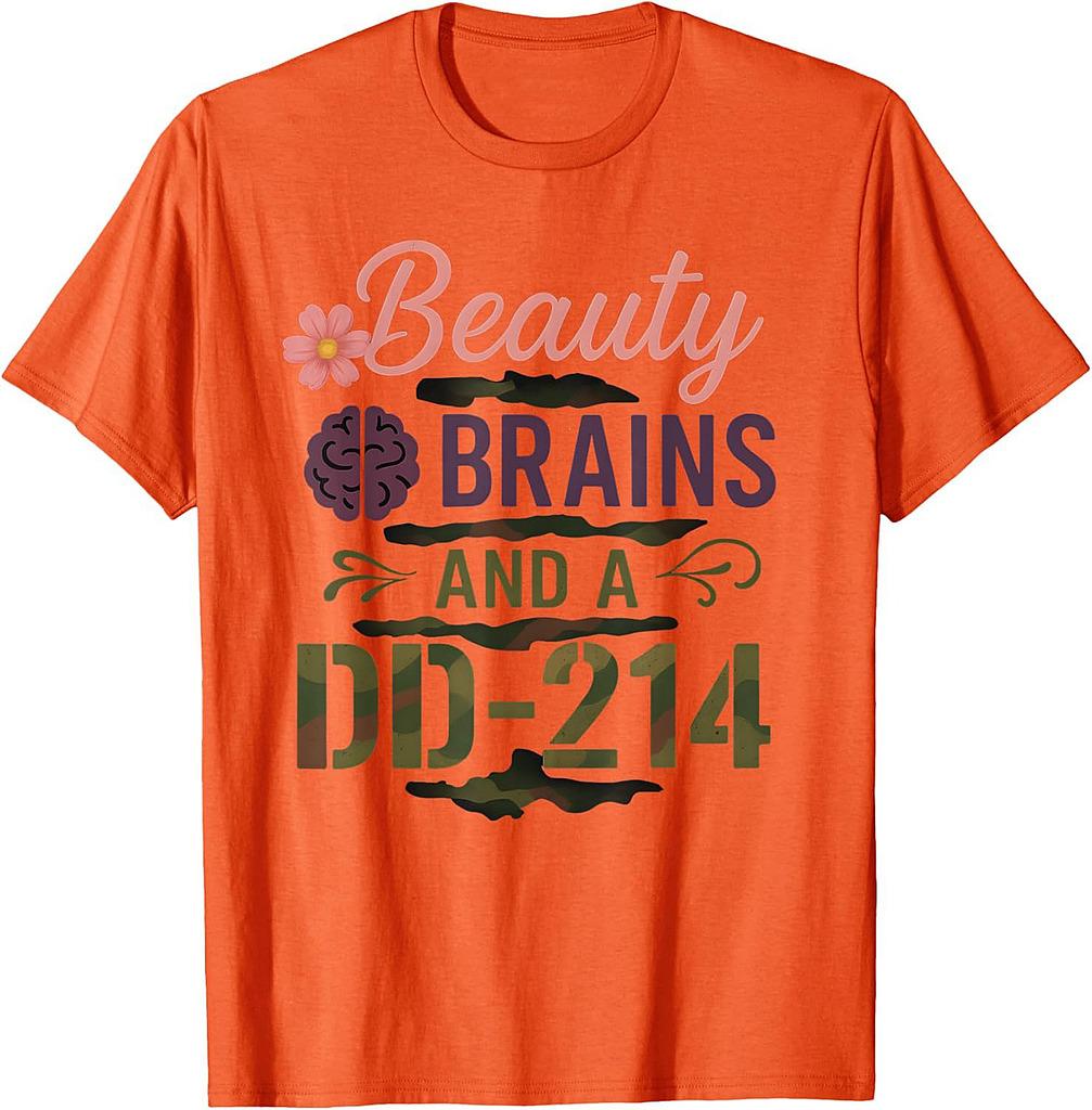 Beauty Brains and a DD-214 Veteran Woman and Man Military T-Shirt