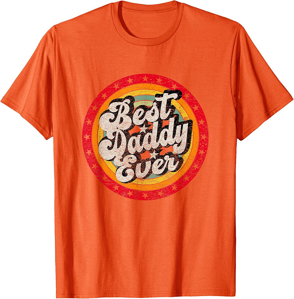Best Dad Ever for Father's Day Daddy retro T-Shirt