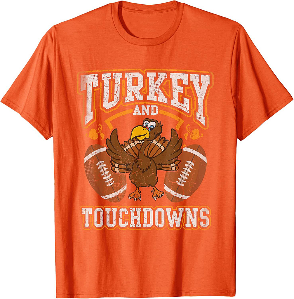 Thanksgiving Turkey And Touchdowns Football Men Women T-Shirt