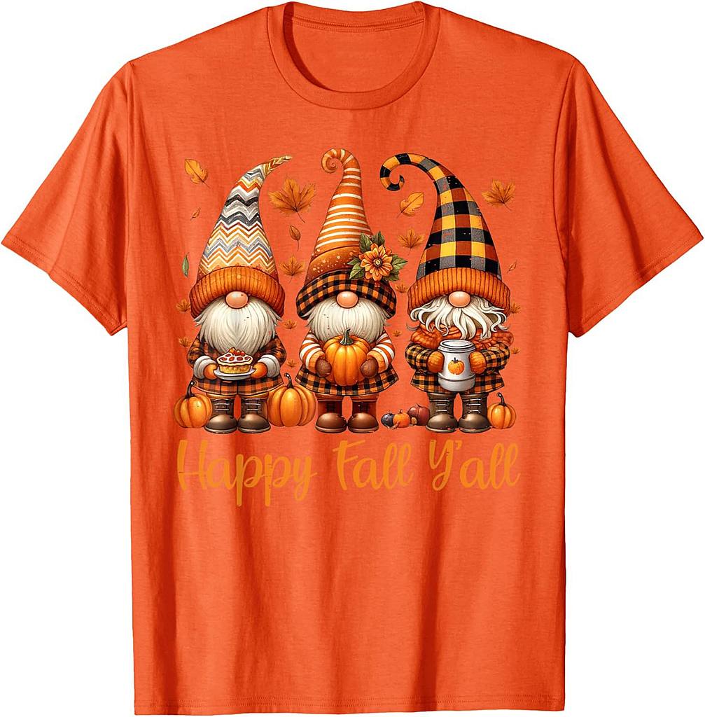 Happy Fall Y'all Gnome Pumpkin Autumn Thanksgiving Men Women T-Shirt