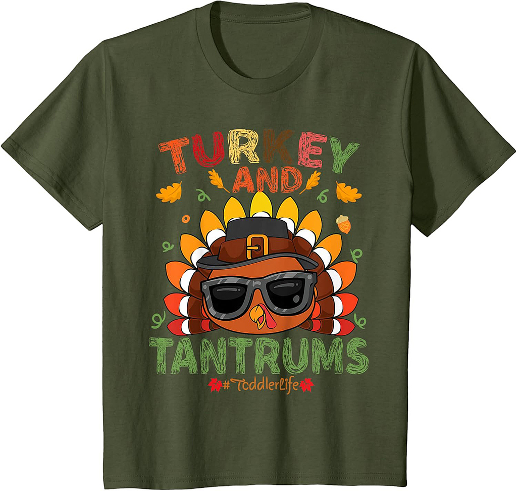 Turkey And Tantrums Toddler Life Thankful Gobble  outfit T-Shirt