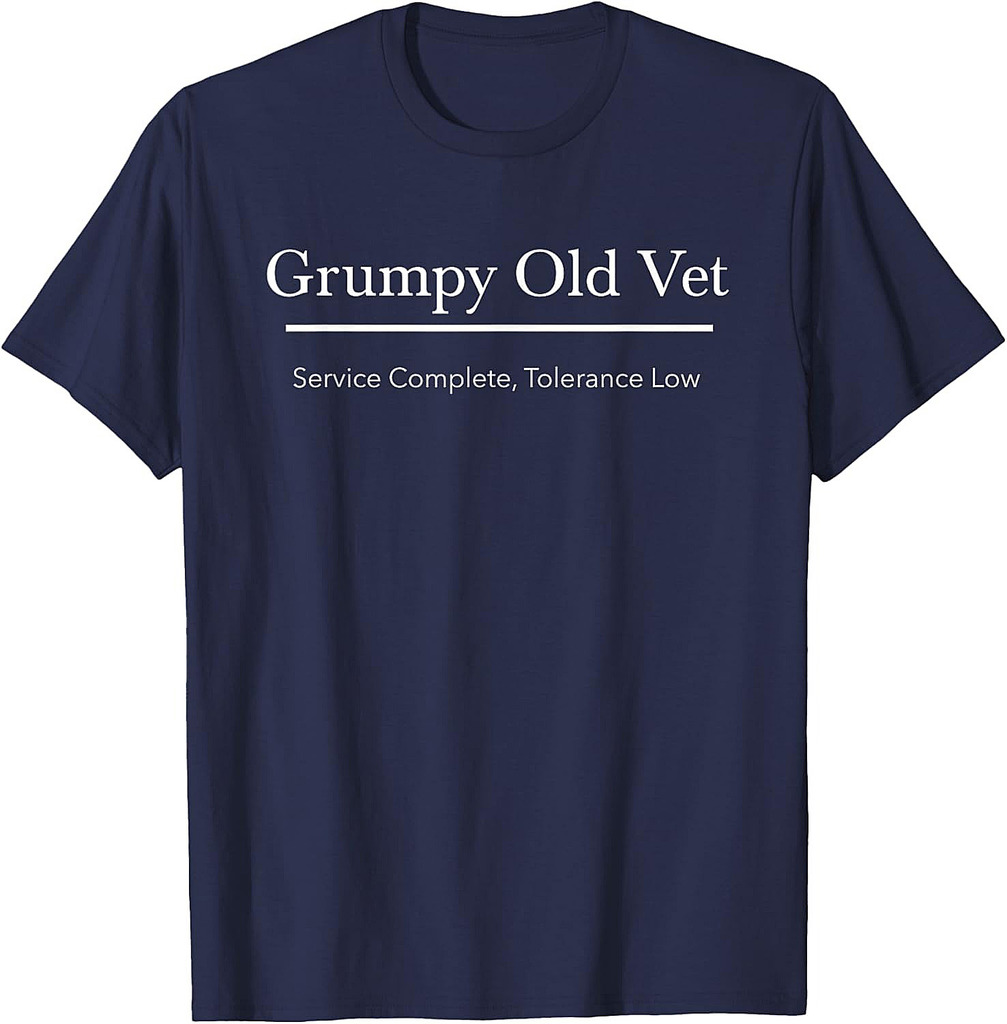 Funny Grumpy Old Veteran for Military Vets w/Low Tolerance T-Shirt