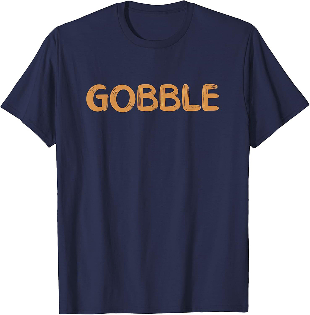 Thanksgiving Day Gobble Turkey T-Shirt