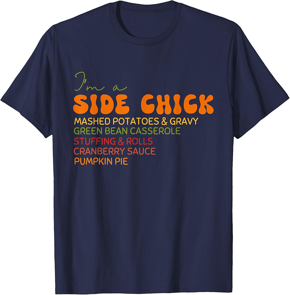 I'm a Side Chick Thanksgiving Retro Vintage Groovy Women T-Shirt