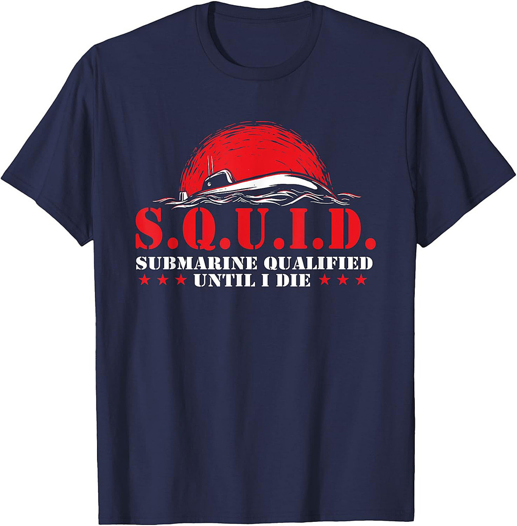 S.Q.U.I.D.  Patriotic Submarine US Veteran Submariner T-Shirt