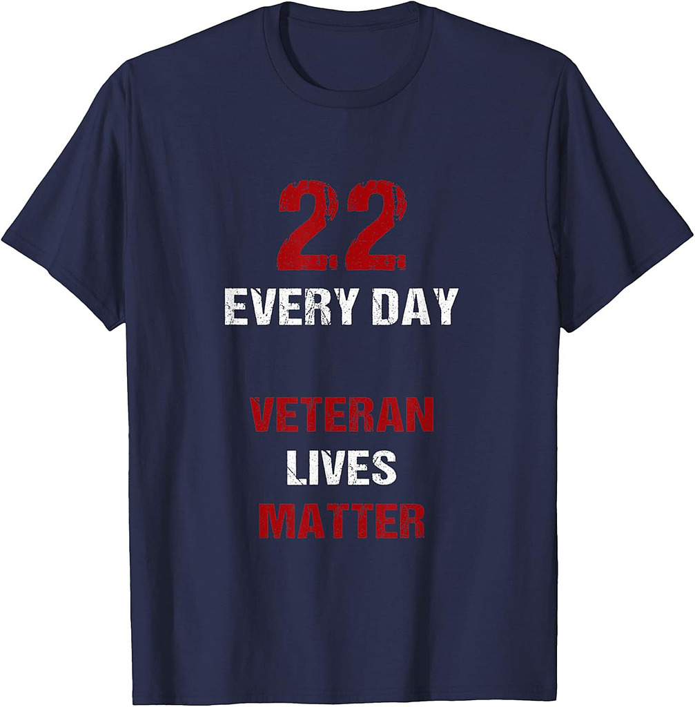 22 Every Day Veteran Lives Matter T-shirt