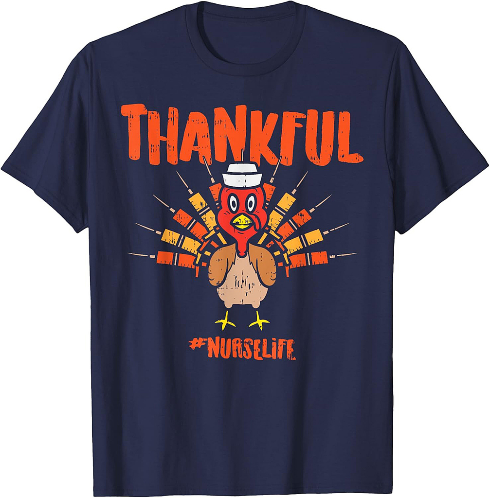 Thankful Turkey Nurse Life Cute Thanksgiving Scrub Top Fall T-Shirt