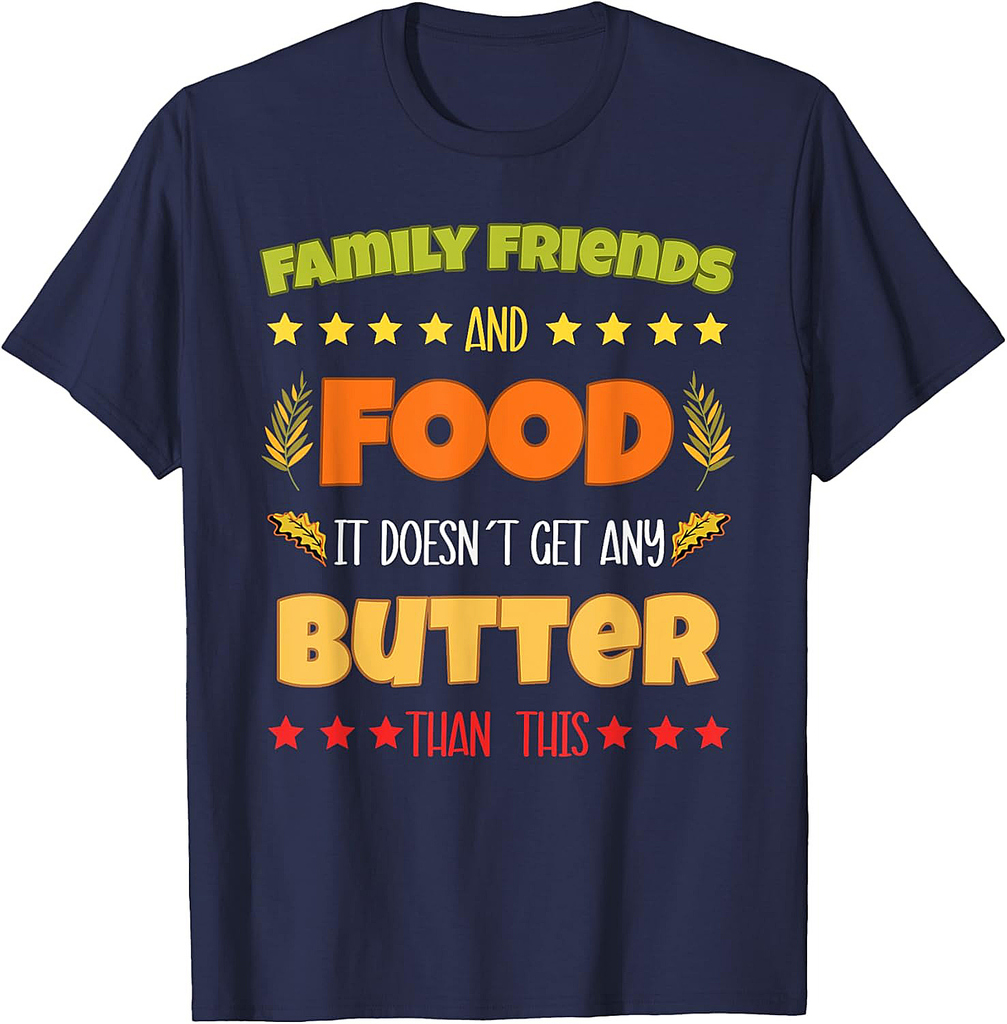 Happy Thanksgiving Family feast Turkey Dinner T-Shirt