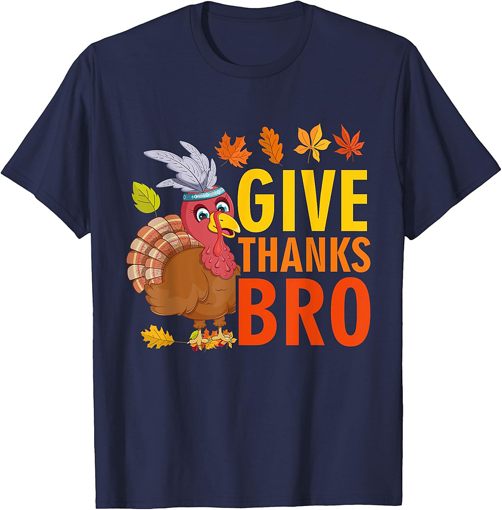Give Thanks Bro Cute Turkey Toddler Thankful Thanksgiving T-Shirt