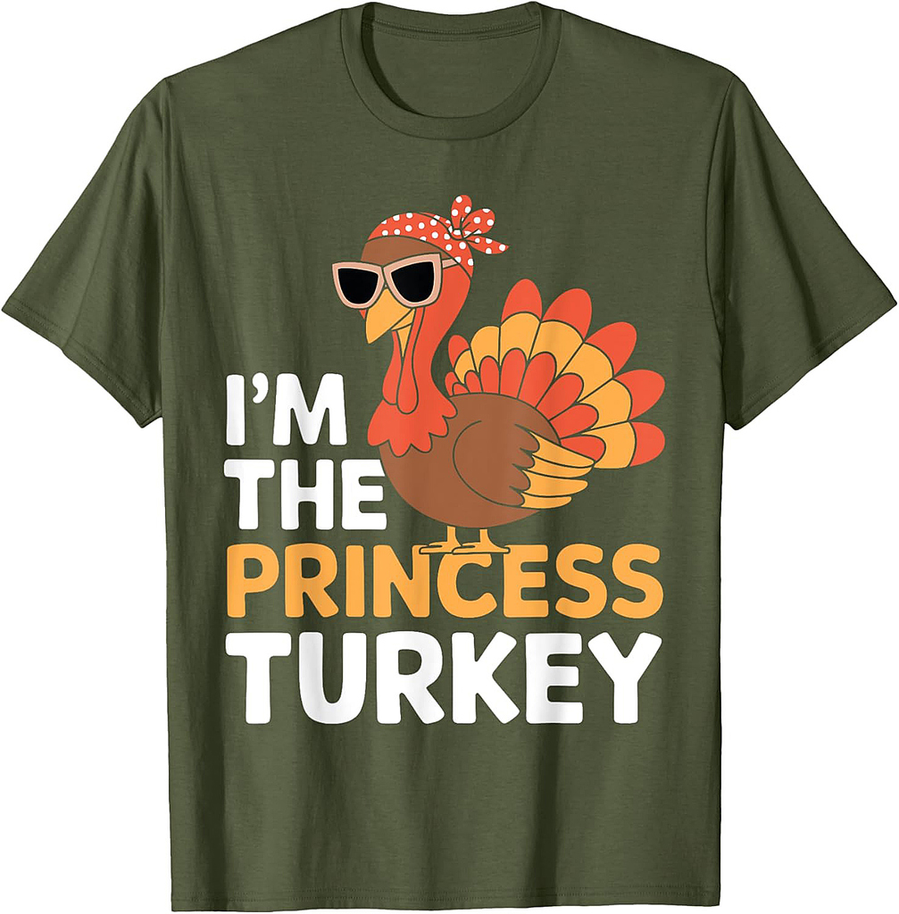 Princess Turkey I'm The Princess Turkey Cute Thanksgiving T-Shirt