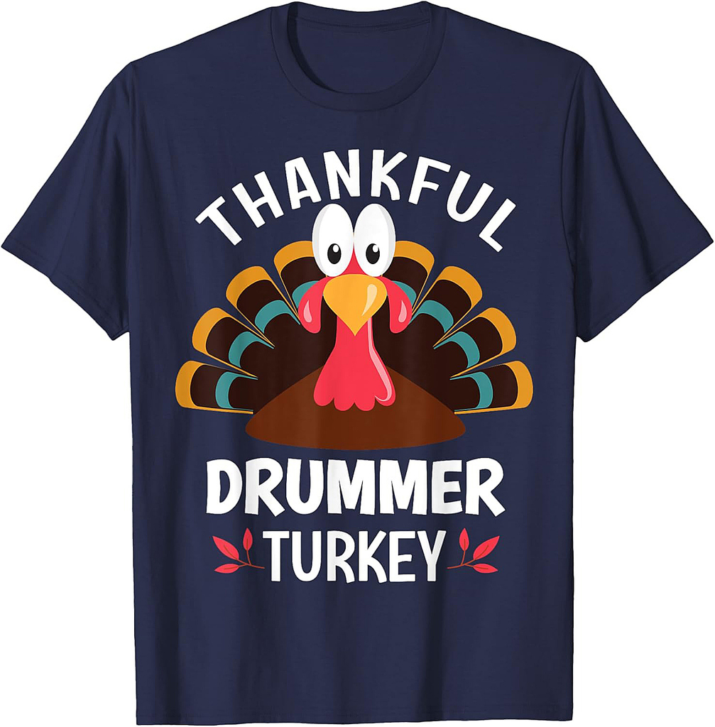 Thankful Drummer Turkey Funny Thanksgiving T-Shirt