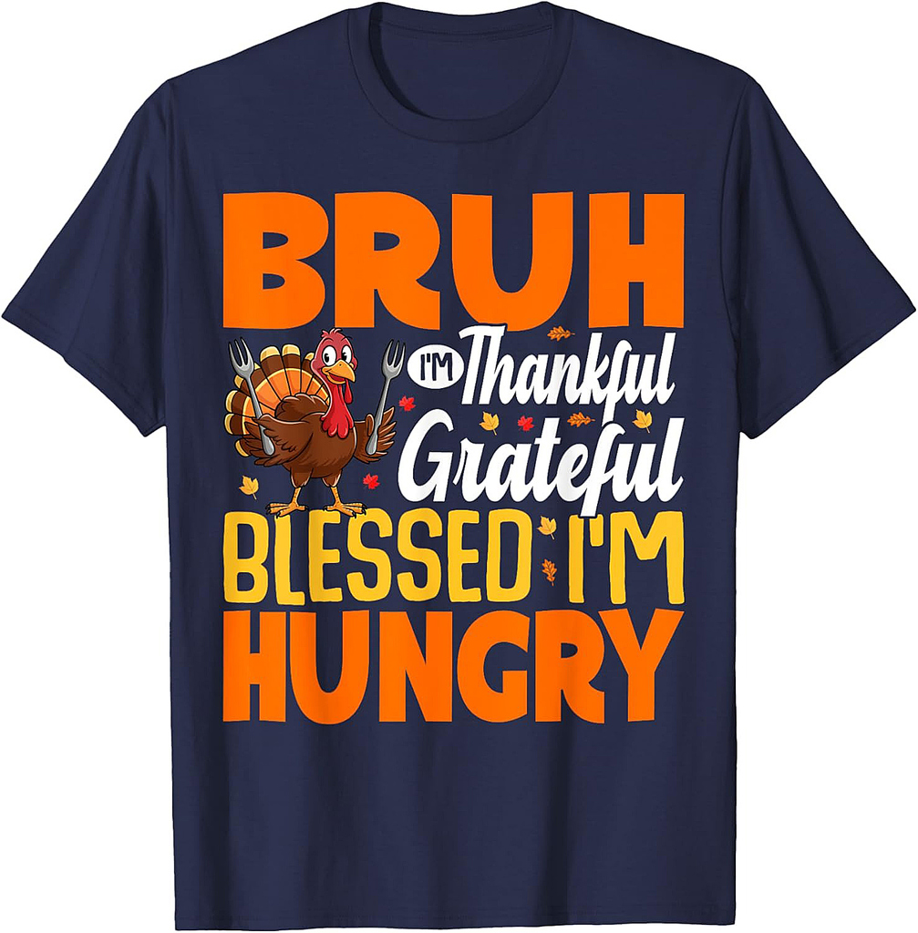 Thanksgiving Shirts for Men Bruh Thankful Blessed T-Shirt