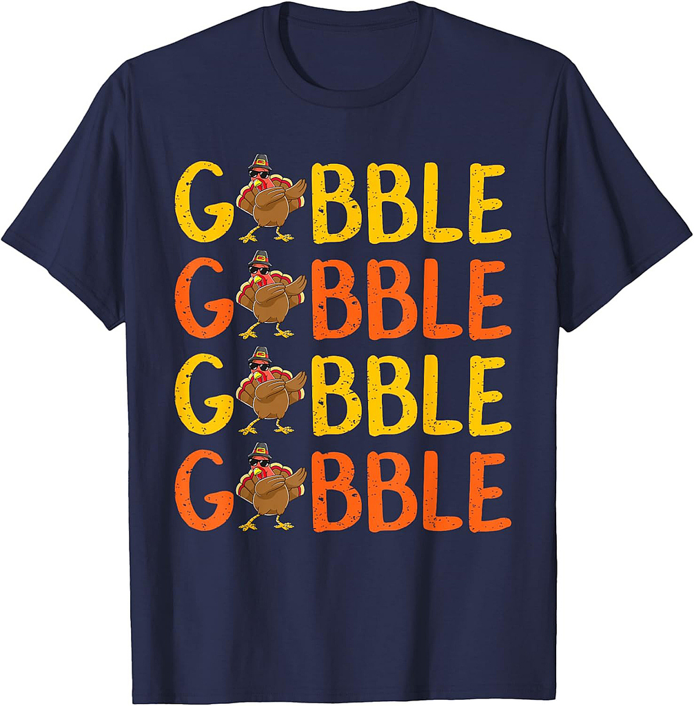 Dabbing Gobble Gobble Turkey Thanksgiving Tee Gift Idea T-Shirt