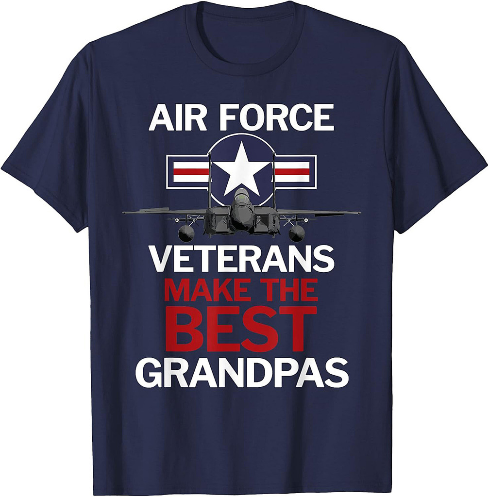 Air Force Veterans Make the Best Grandpas T-Shirt