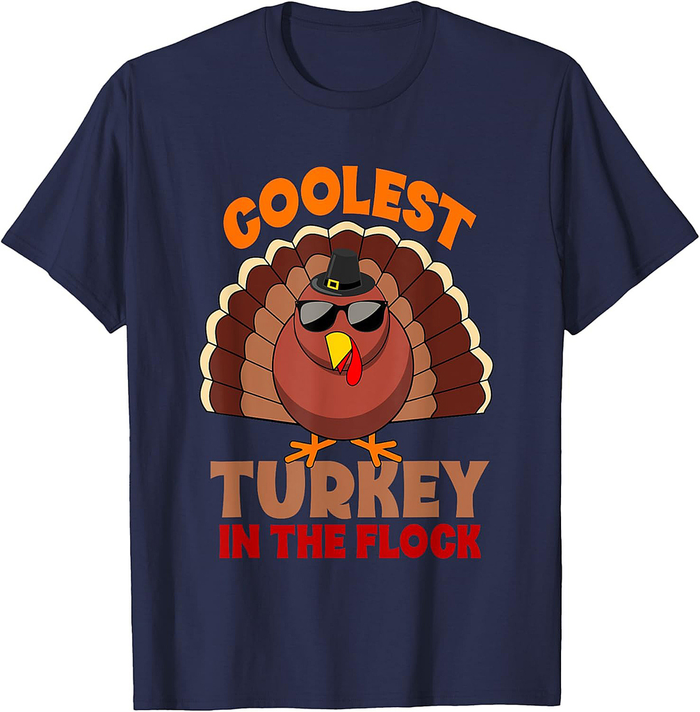 Coolest Turkey in the Flock Funny Turkey Thanksgiving T-Shirt