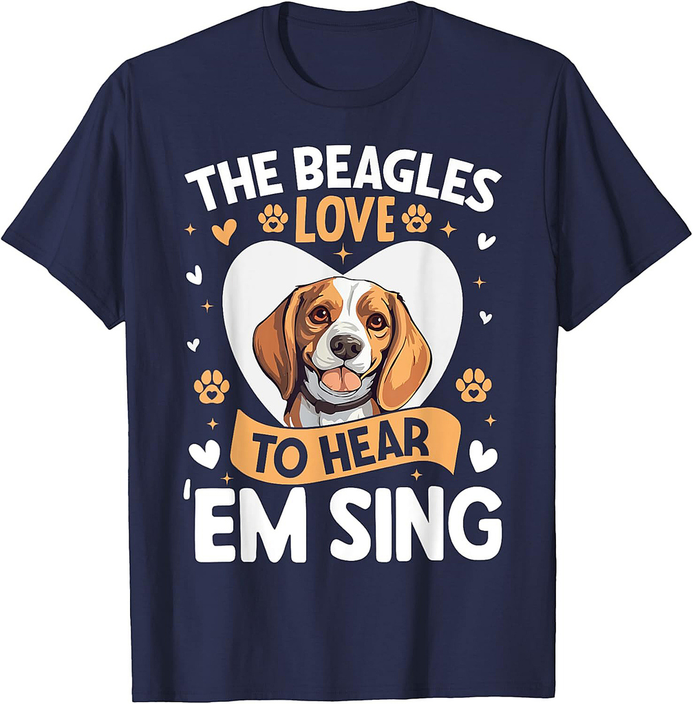 The Beagles Love To Hear Em Sing T-Shirt