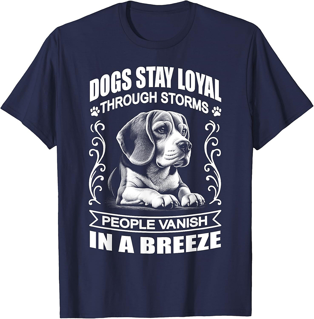 Beagle Dogs Stay Loyal Through Storms T-Shirt