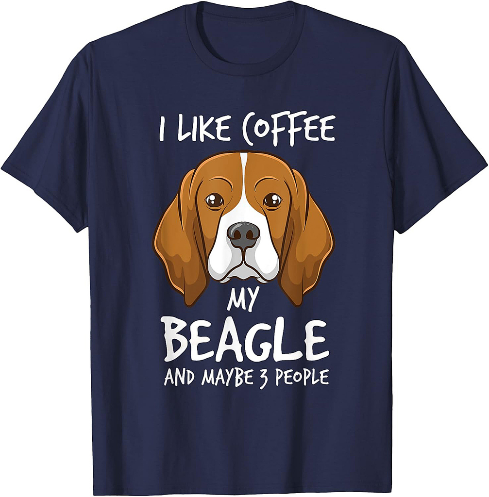 I Like Coffee My Beagle And Maybe 3 People Beagle Dog Coffee T-Shirt for Men Women Girls